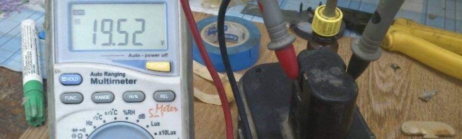 Как проверить аккумулятор шуруповерта мультиметром и тестером